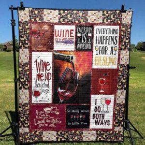 Wine Me Up Quilt Blanket Ytp0  Quilt